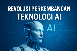 Revolusi Perkembangan Teknologi AI