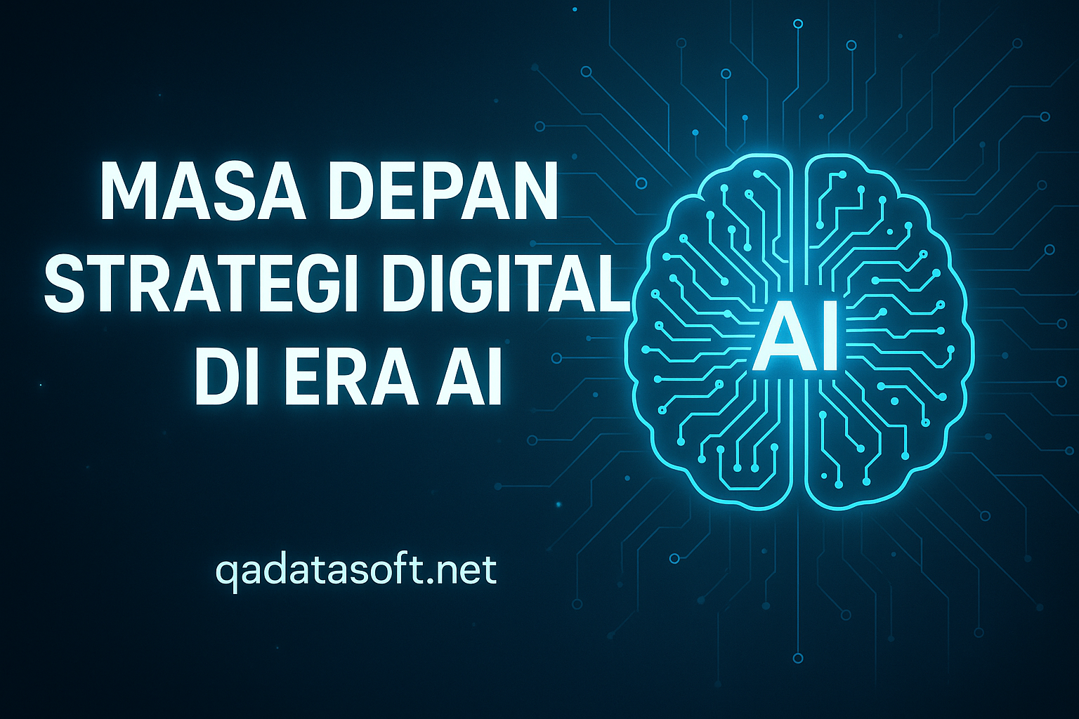 Masa Depan Strategi Digital di Era AI