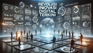 Revolusi Inovasi Digital Terkini