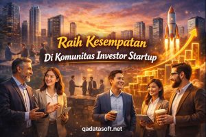 Raih Kesempatan Di Komunitas Investor Startup
